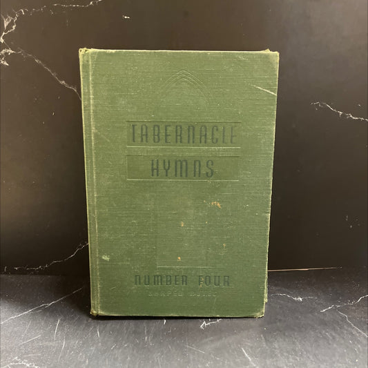 tabernacle hymns number four book, by unknown, 1950 Hardcover image 1