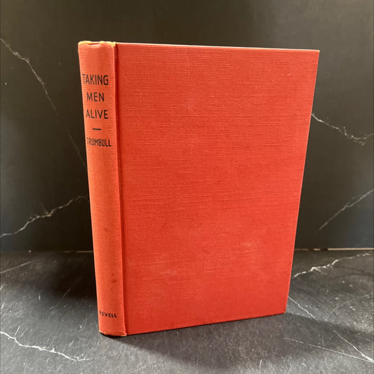 taking men alive studies in the principles and practise of individual soul-winning book, by charles gallaudet trumbull, image 1