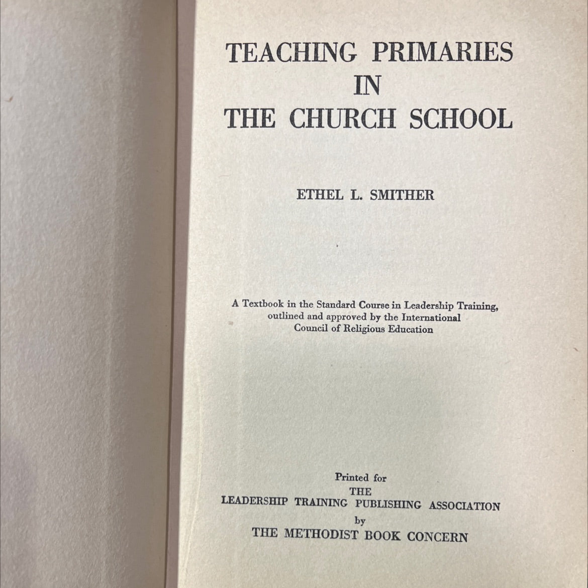teaching primaries in the church school book, by ethel l. smither, 1930 Hardcover image 2