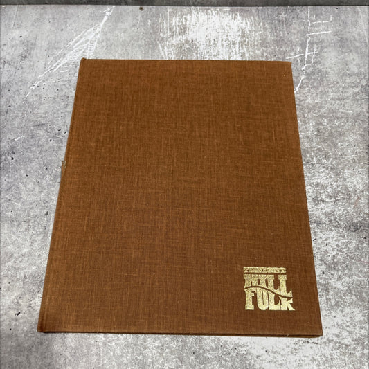 tennessee hill folk book, by Joe Clark, 1972 Hardcover image 1