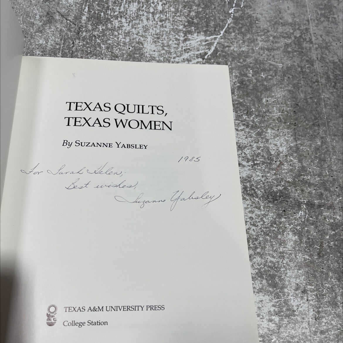 SIGNED texas quilts, texas women book, by suzanne yabsley, 1985 Hardcover image 2