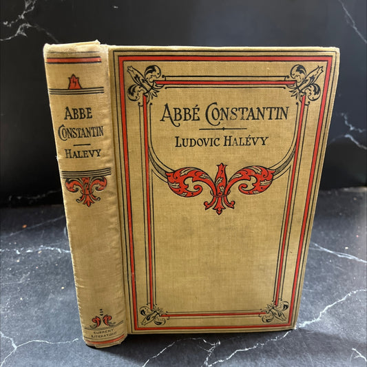 the abbé constantin book, by ludovic halévy, 1910 Hardcover image 1