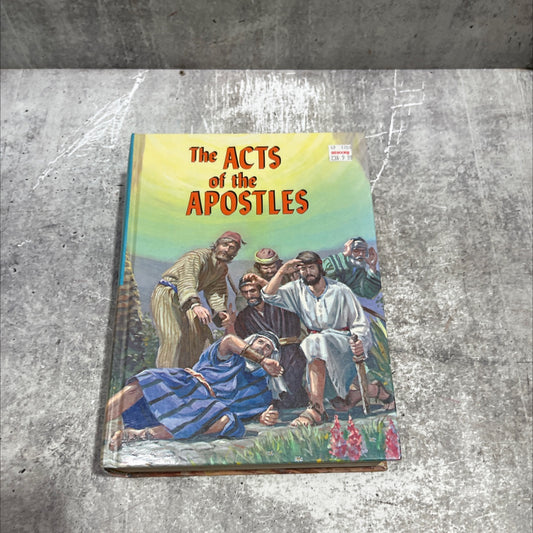 the acts of the apostles in the proclamation of the gospel of jesus christ book, by ellen g. white, 1970 Hardcover image 1