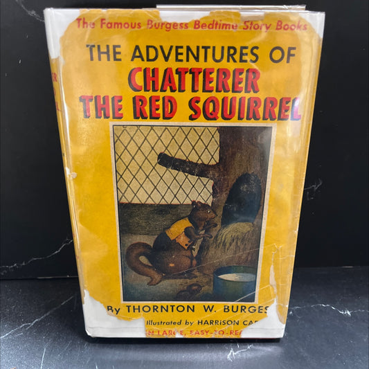 the adventures of chatterer the red squirrel book, by thornton w. burgess, 1943 Hardcover image 1