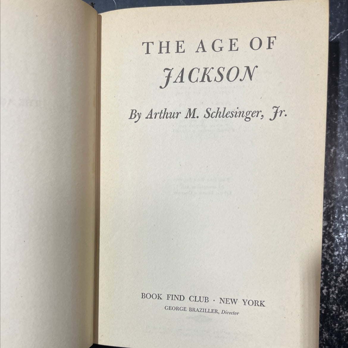 the age of jackson book, by Arthur M. Schlesinger, Jr., 1945 Hardcover image 2