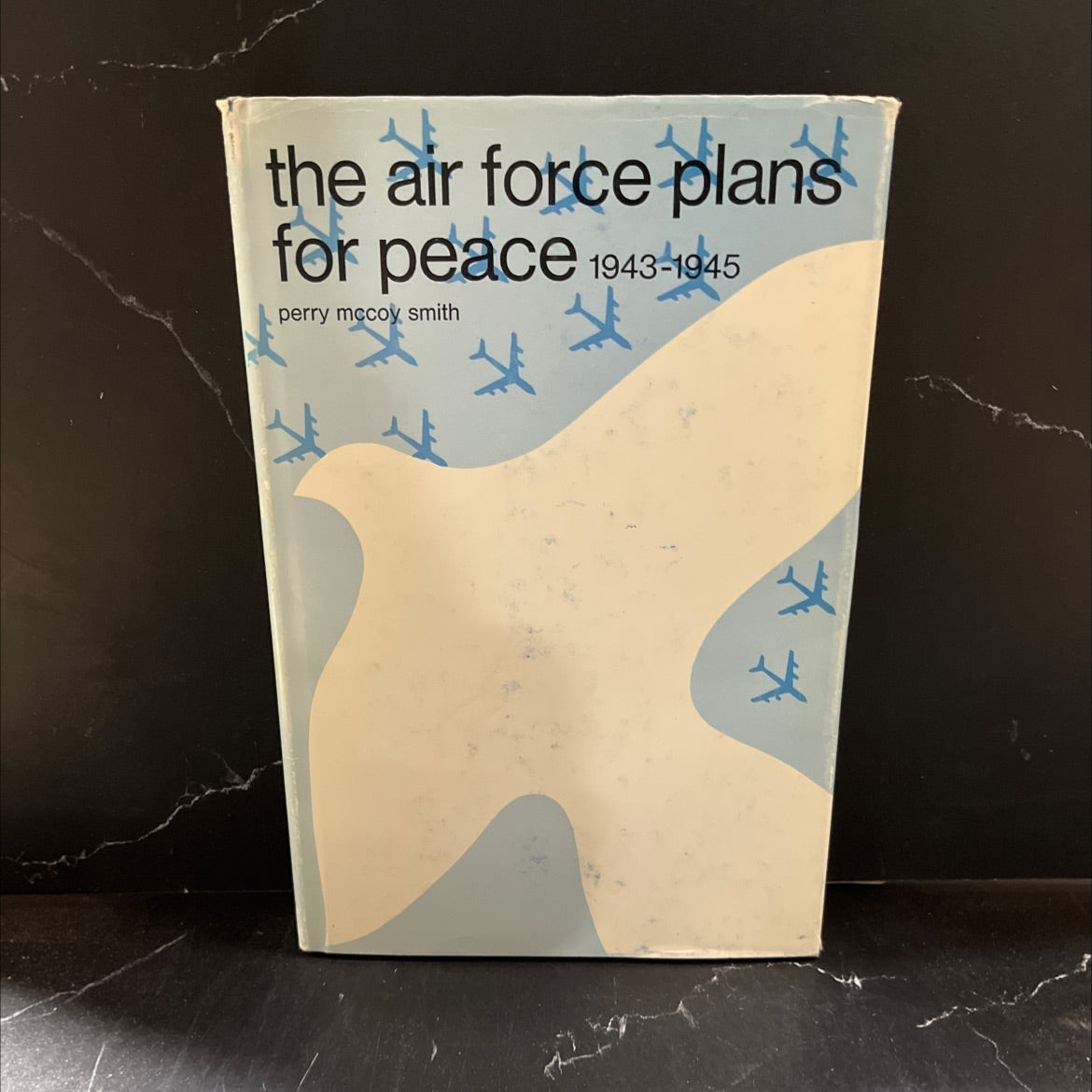 the air force plans for peace 1943-1945 book, by Perry McCoy Smith, 1970 Hardcover image 1