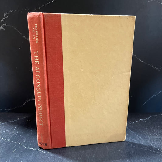 the algonquin project book, by frederick nolan, 1974 Hardcover image 1