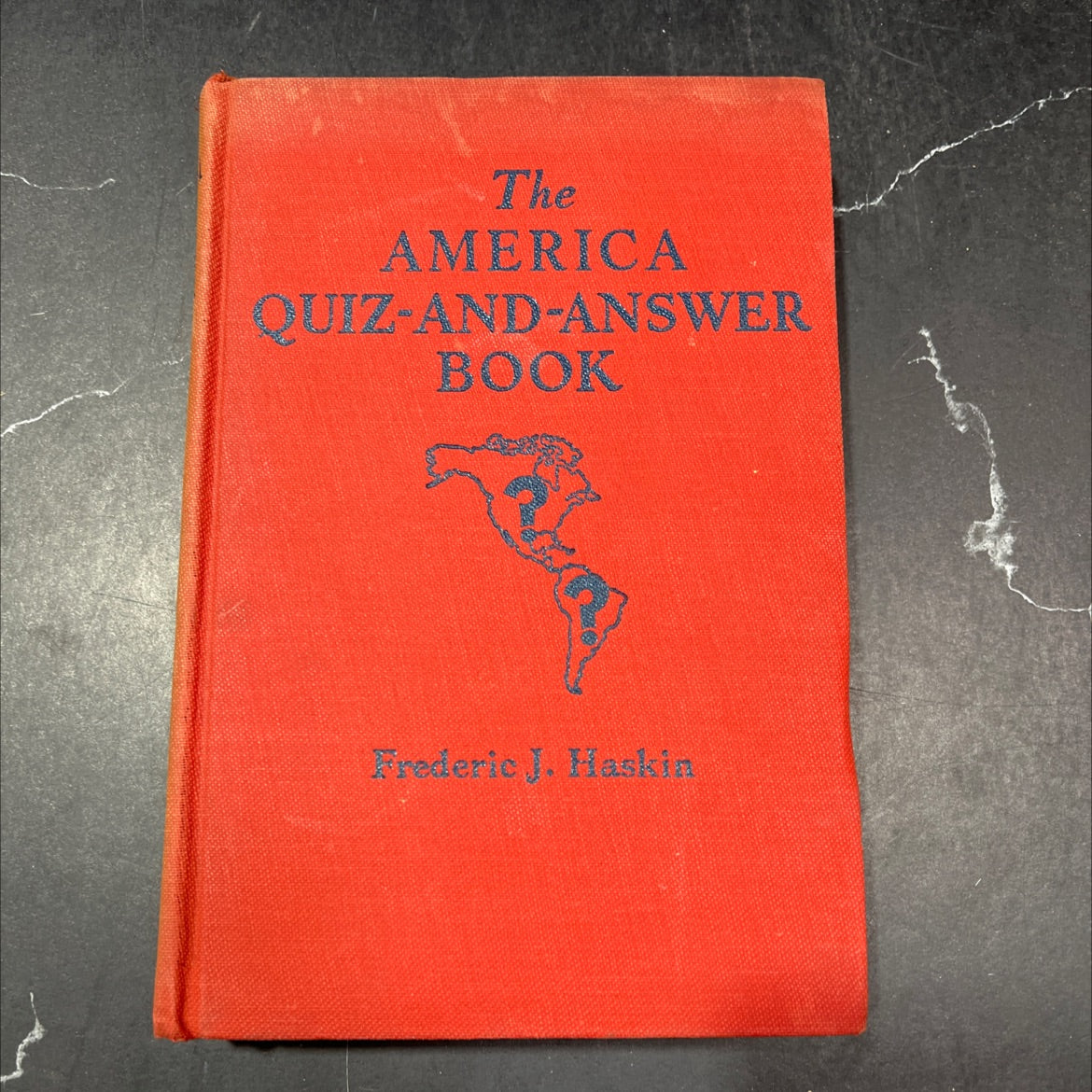 the america quiz-and-answer book 1776 questions about the western world 1776 authentic answers book, by frederic j. image 1