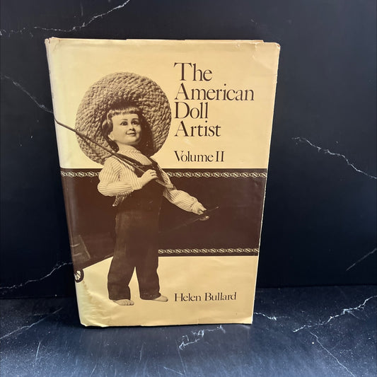 the american doll artist volume ii book, by helen bullard, 1975 Hardcover image 1