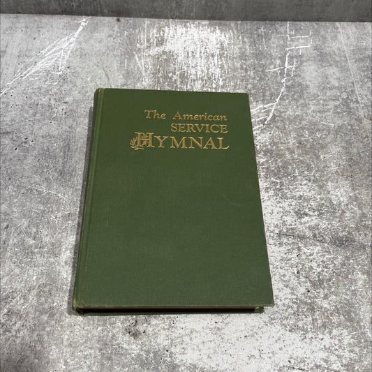 the american service hymnal book, by unknown, 1968 Hardcover image 1
