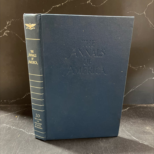 the annals of america volume 20 1974-1976 the challenge of interdependence book, by unknown, 1977 Hardcover image 1