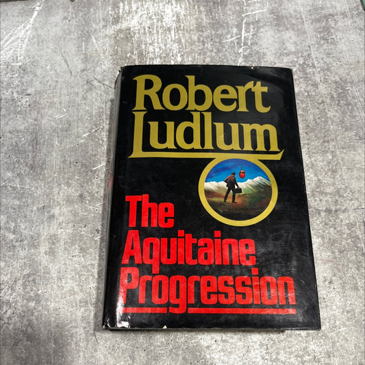 the aquitaine progression book, by robert ludlum, 1984 Hardcover image 1