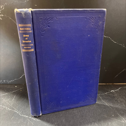 SIGNED the army of invasion. the living foes of the human body. book, by william henderson mayfield, 1903 Hardcover, image 1