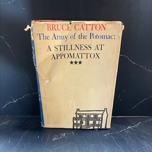 the army of the bruce catton potomac a stillness at appomattox book, by bruce catton, 1953 Hardcover image 1