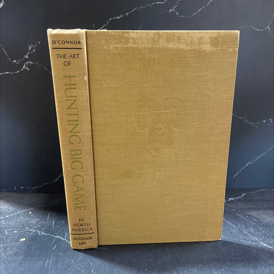 the art of hunting big game in north america book, by Jack O'Connor, 1967 Hardcover image 1