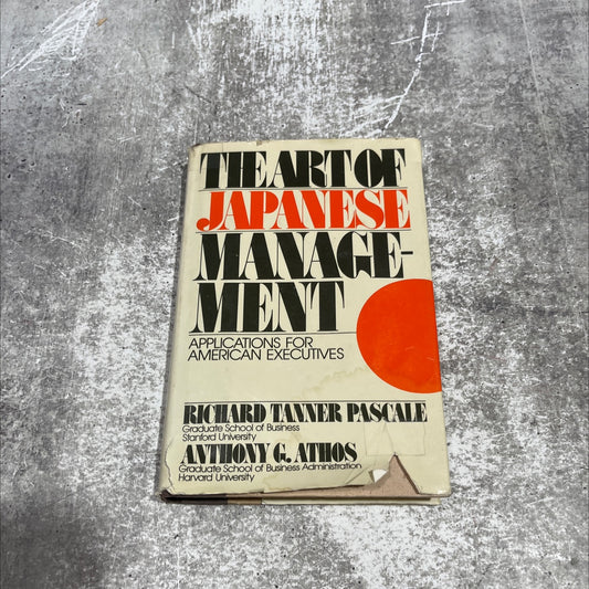 the art of japanese management applications for american executives book, by Richard Tanner Pascale, Anthony G. Athos, image 1