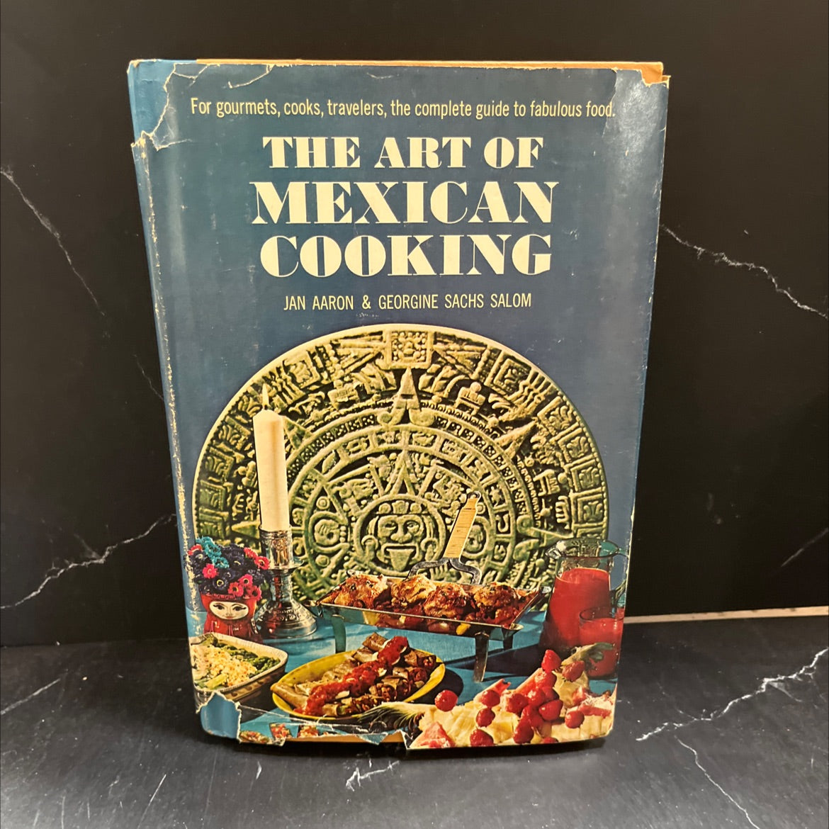 the art of mexican cooking book, by Jan Aaron & Georgine Sachs Salom, 1965 Hardcover image 1