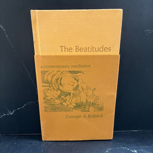 the beatitudes a contemporary meditation book, by george a. buttrick, 1968 Hardcover image 1