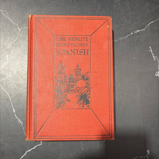 the berlitz self-teacher: spanish book, by staff of the berlitz schools of languages, 1949 Hardcover image 1