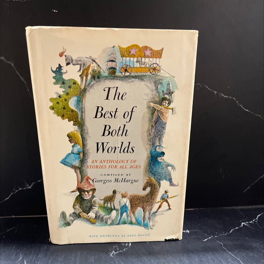 the best of both worlds book, by Georgess McHargue, 1968 Hardcover image 1