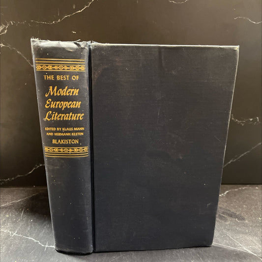 the best of modern european literature book, by Klaus Mann and Hermann Kesten, 1945 Hardcover image 1