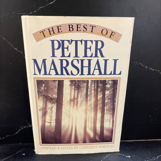 the best of peter marshall book, by peter marshall, 1983 Hardcover image 1