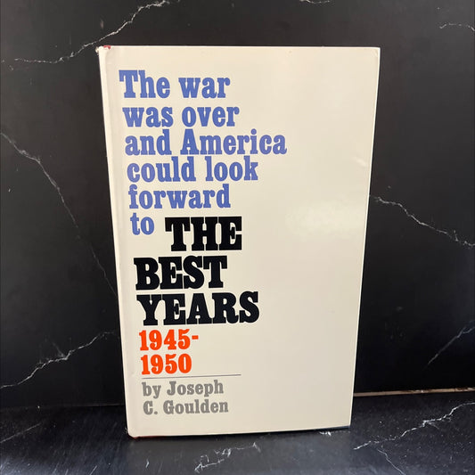 the best years book, by Joseph C. Goulden, 1976 Hardcover image 1