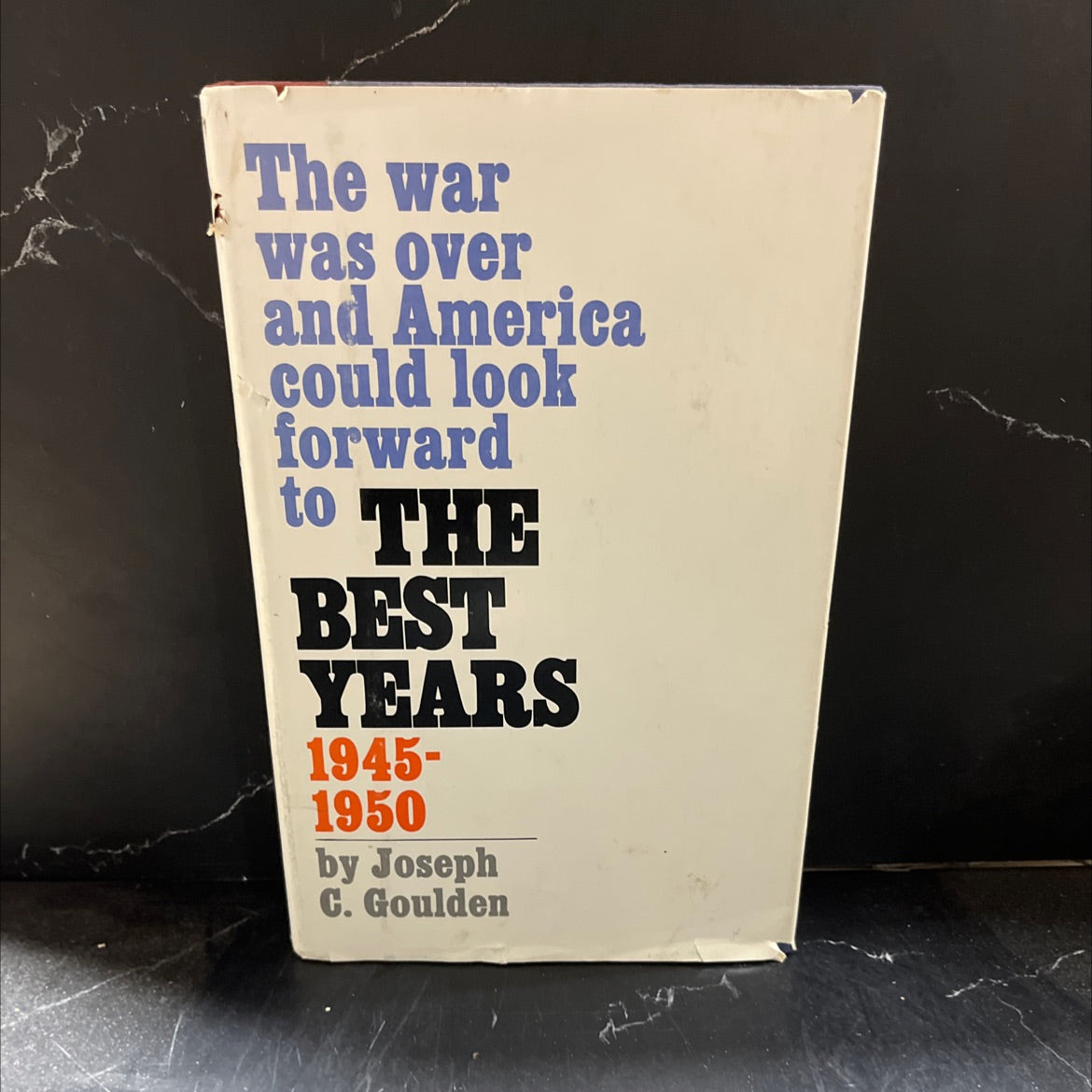 the best years book, by Joseph C. Goulden, 1976 Hardcover image 1