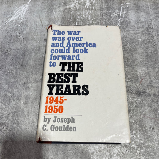 the best years book, by Joseph C. Goulden, 1976 Hardcover image 1
