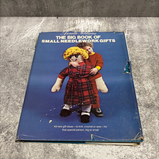 the big book of small needlework gifts book, by Annette Feldman, 1980 Hardcover image 1