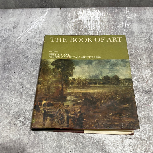 the book of art a pictorial encyclopedia of painting, drawing, and sculpture british and north american art to 1900 image 1
