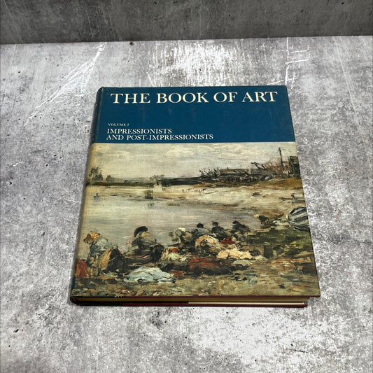 the book of art a pictorial encyclopedia of painting, drawing, and sculpture impressionists and post-impressionists image 1