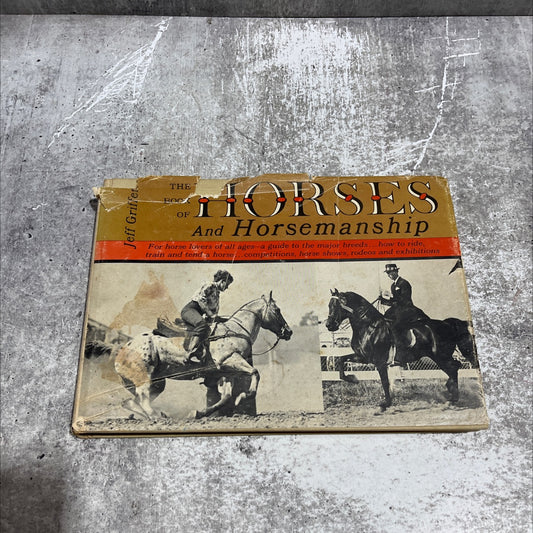 the book of horses and horsemanship book, by Jeff Griffen, 1963 Hardcover image 1