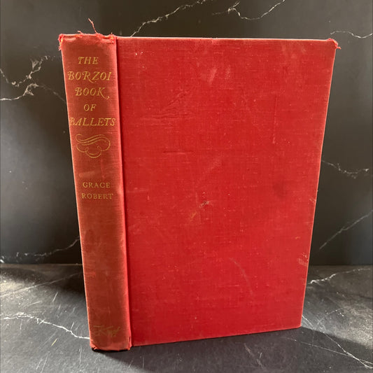 the borzoi book of ballets book, by grace robert, 1949 Hardcover image 1