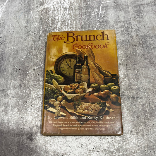 the brunch cookbook book, by crownie billik and kathy kaufman, 1972 Hardcover image 1