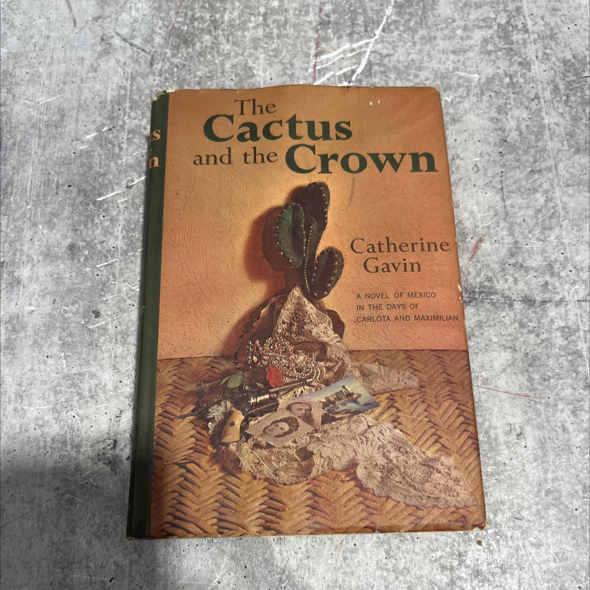 the cactus and the crown book, by catherine gavin, 1962 Hardcover image 1
