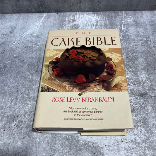 the cake bible book, by rose levy beranbaum, 1988 Hardcover image 1