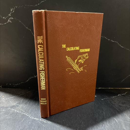 SIGNED the calculating fisherman book, by Larry Mueller, Clyde Weder, Steve Dickman, 1975 Hardcover image 1