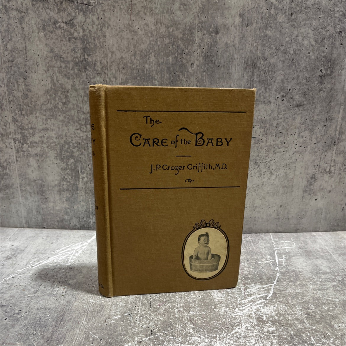 the care of the baby a manual for mothers and nurses containing practical directions for the management of infancy and image 1