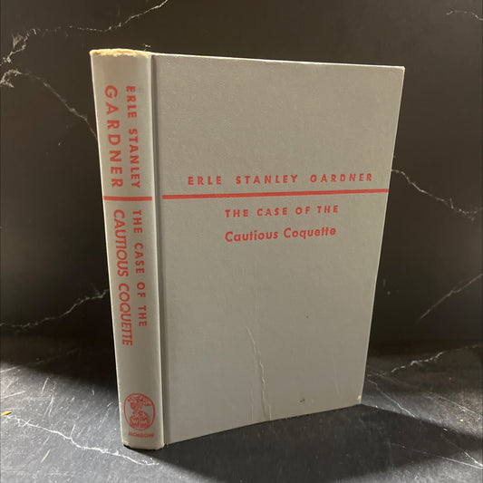 the case of the cautious coquette, the case of the crimson kiss, the case of the crying swallow book, by erle stanley image 1