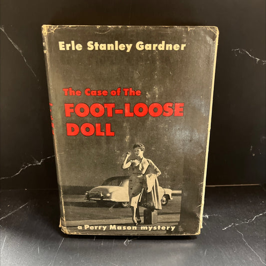 the case of the foot-loose doll book, by erle stanley gardner, 1958 Hardcover image 1
