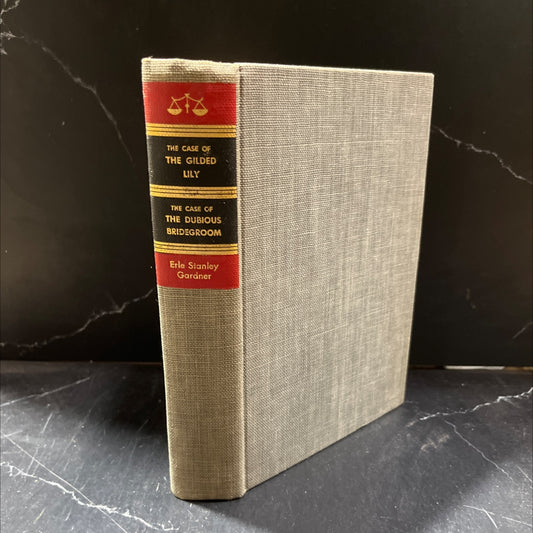 the case of the gilded lily / the case of the dubious bridegroom book, by erle stanley gardner, 1956 Hardcover image 1