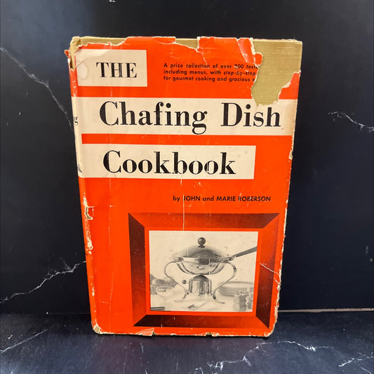 the chafing dish cookbook book, by john and marie roberson, 1951 Hardcover image 1