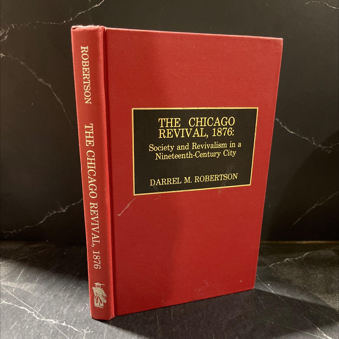 the chicago revival, 1876: society and revivalism in a nineteenth-century city book, by darrel m. robertson, 1989 image 1