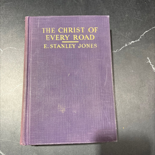 the christ of every road a study in pentecost book, by e. stanley jones, 1930 Hardcover image 1