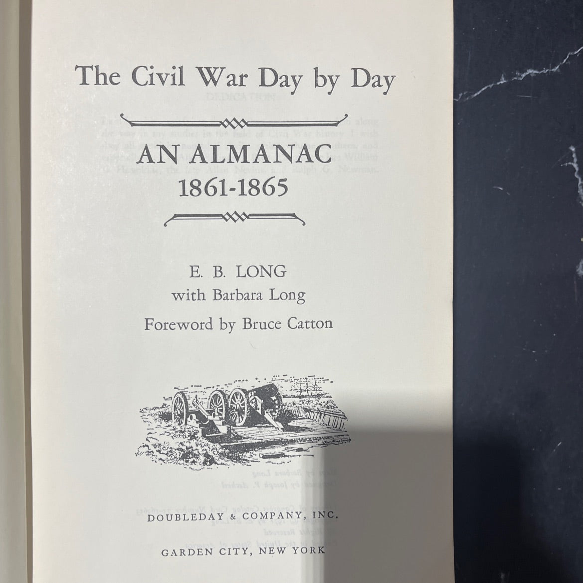 the civil war day by day dedication an almanac 1861-1865 book, by e. b. long with barbara long, 1971 Hardcover image 2