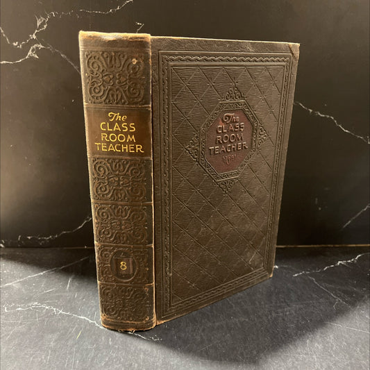 the classroom teacher volume viii book, by unknown, 1928 Hardcover image 1