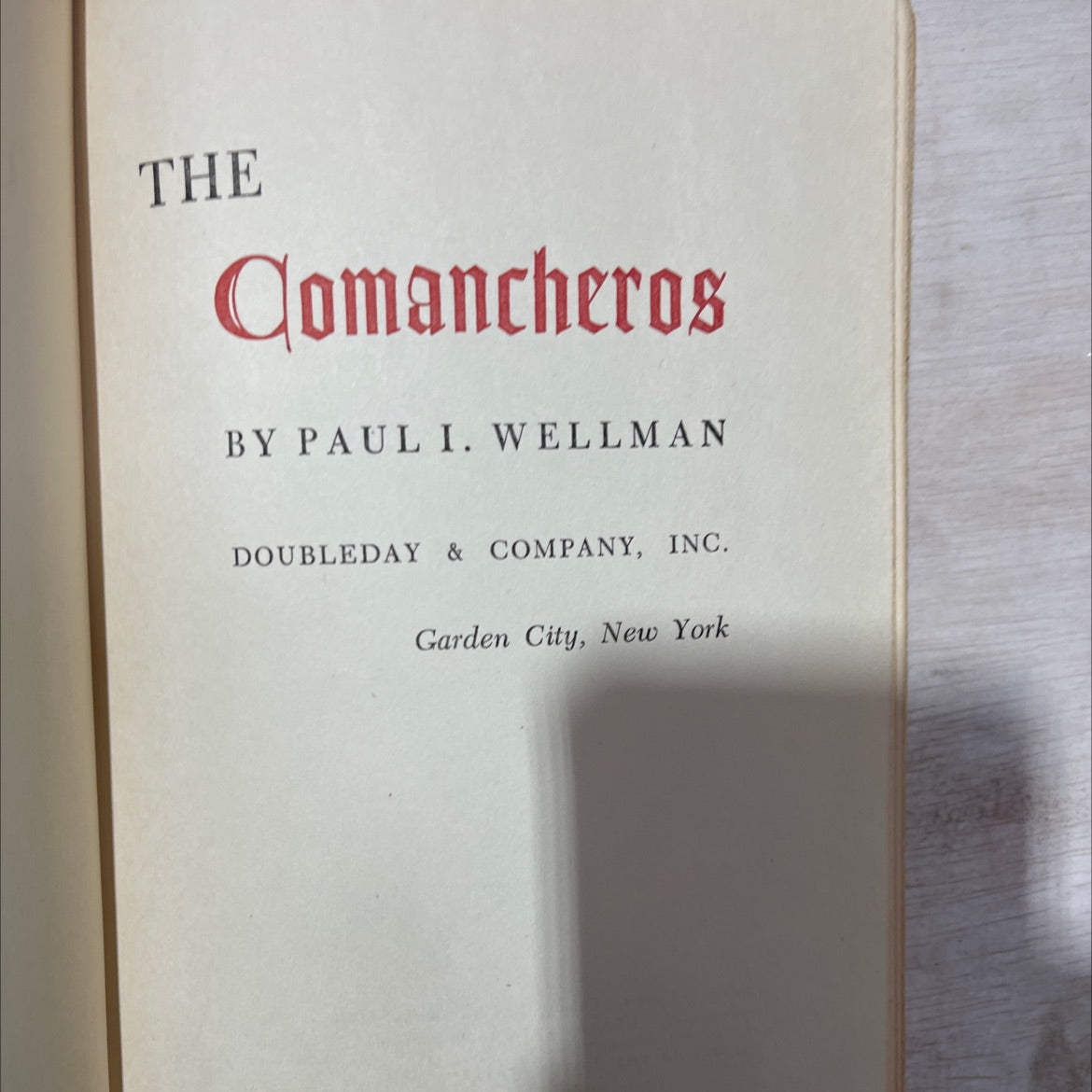 the comancheros book, by paul i. wellman, 1952 Hardcover, Vintage image 2