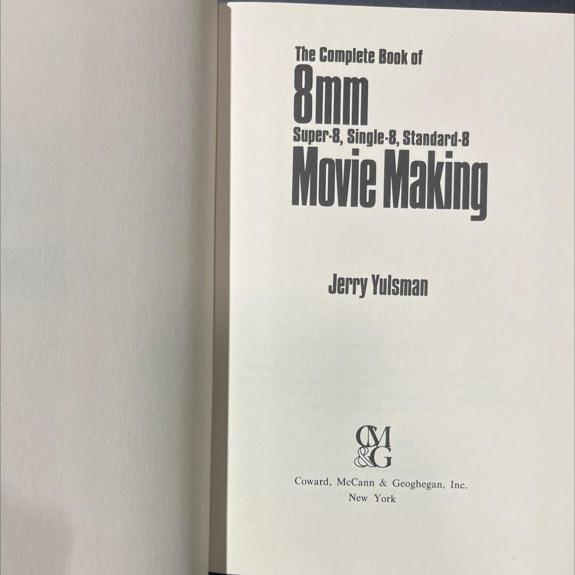the complete book of 8mm super-8, single-8, standard-8 movie making book, by jerry yulsman, 1972 Hardcover image 2