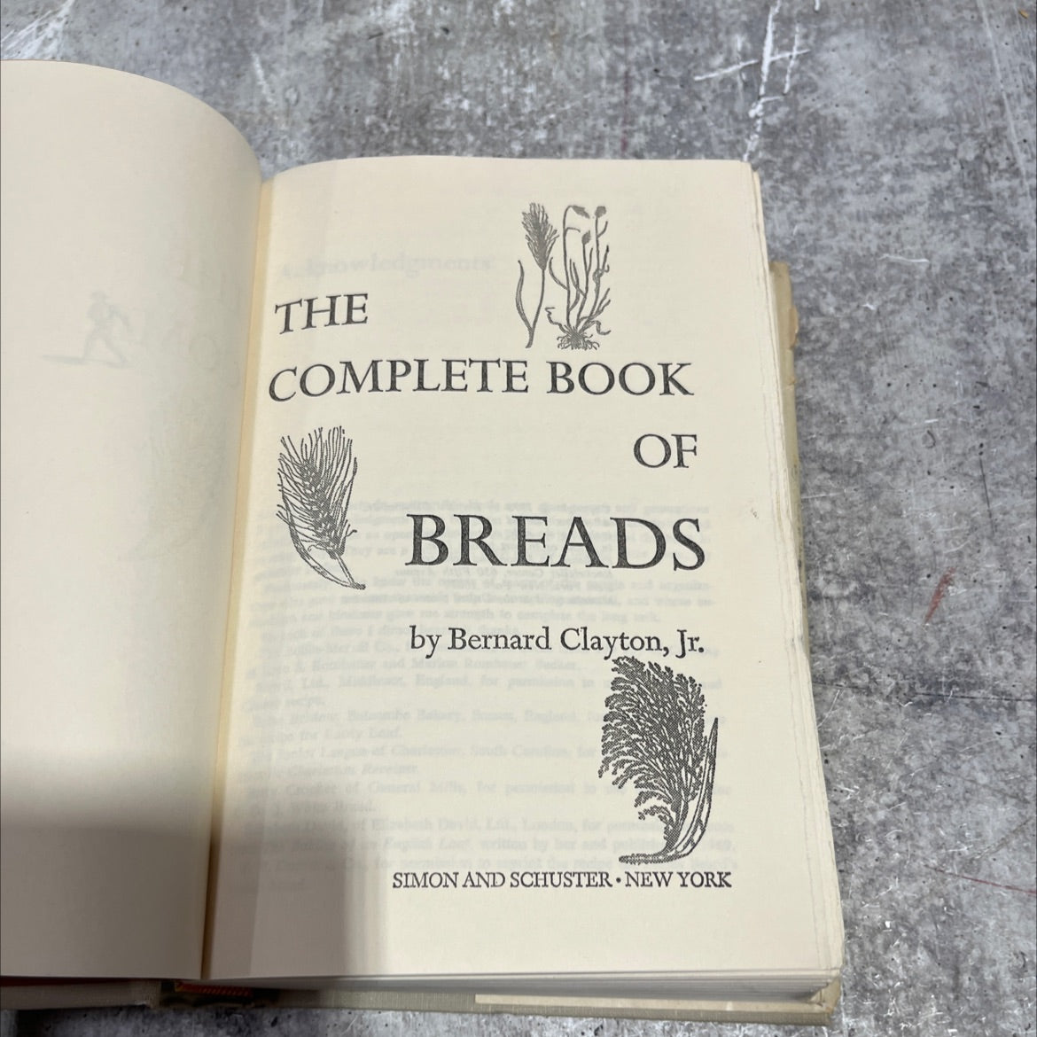 the complete book of breads book, by Bernard Clayton, Jr., 1973 Hardcover image 2